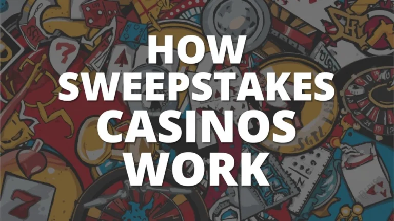 How Sweepstakes Casinos Work