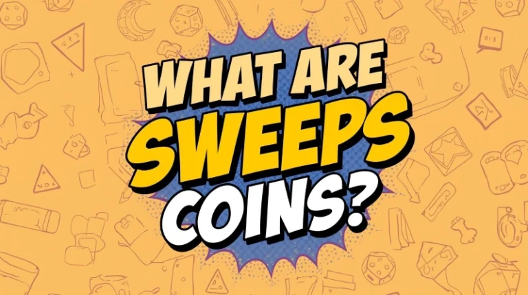 What Are Sweeps Coins?
