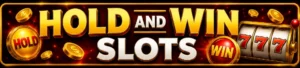 hold-and-win-games-slots